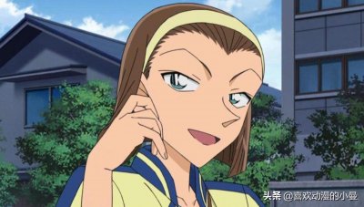 ​她叫铃木园子，柯南剧中货真价实的一位宝藏女孩